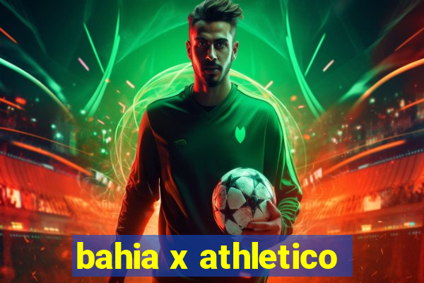 bahia x athletico-pr